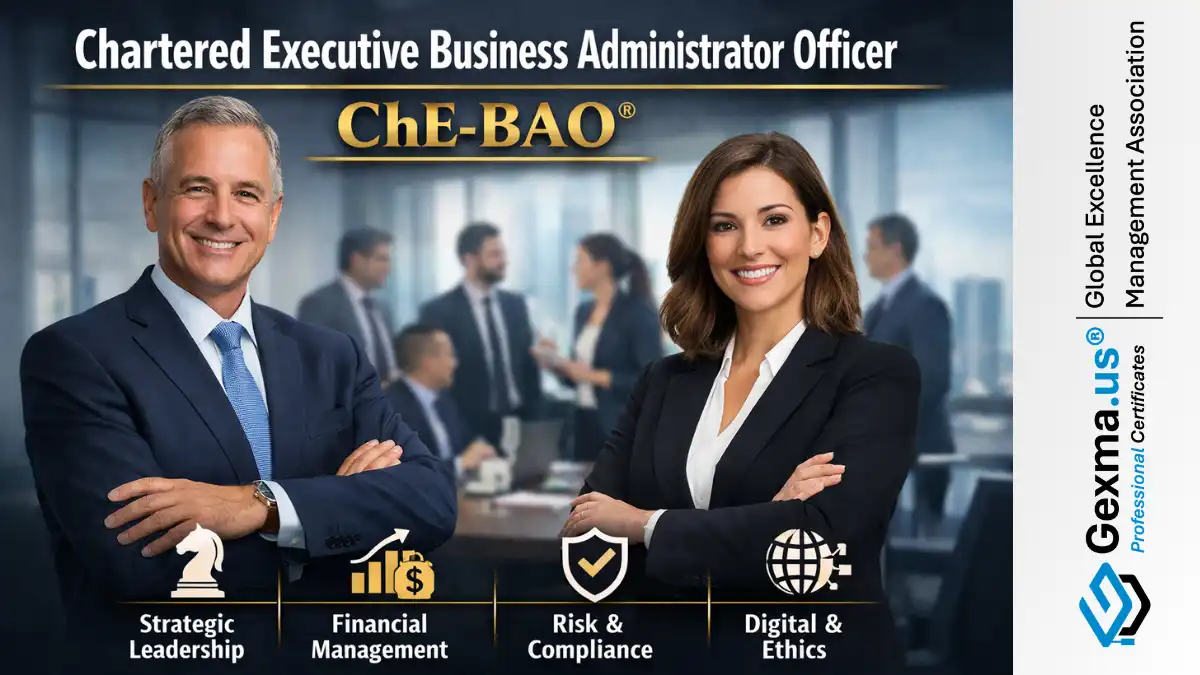 Chartered Executive Business Administrator Officer – ChE-BAO®